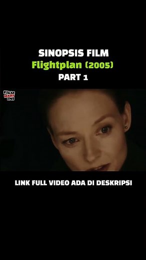 Movie Review: Flightplan #reviewfilm #sinopsisfilm #filmthriller #rekomendasifilm #film
