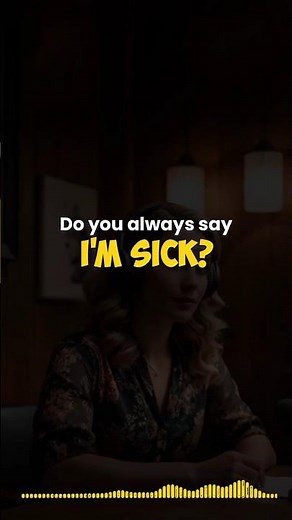 Better Ways to Say “I’m Sick” | English Vocabulary Alternatives