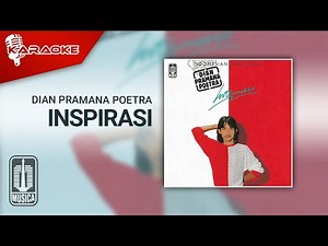 Dian Pramana Poetra - Inspirasi (Official Karaoke Video)