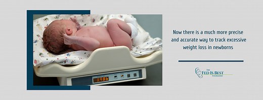 Is My Baby’s Weight Loss Normal Or Excessive? - Fed Is Best Foundation