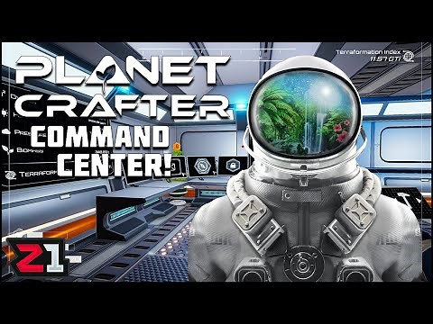 Building the New Workshop and COMMAND Center ! The Planet Crafter