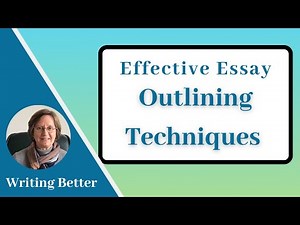 Effective Essay Outlining Techniques