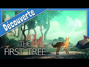 THE FIRST TREE - Un jeu narratif et contemplatif | Gameplay