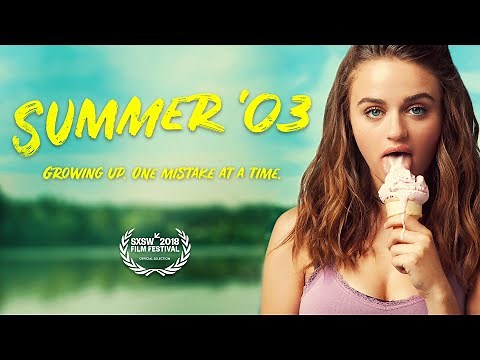SUMMER '03 - Starring Joey King