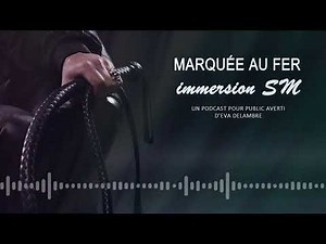Marquée au Fer : Immersion SM