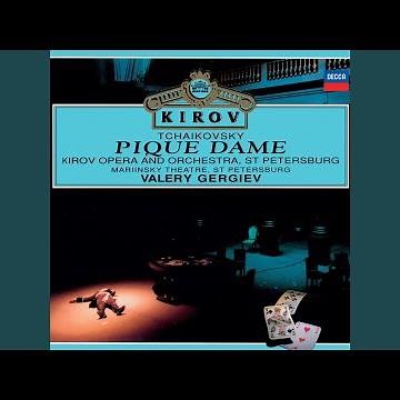 Tchaikovsky: Pique Dame (Pikovaya Dama) , Op. 68, TH.10 / Act 2: "Moi milenki druzhok"