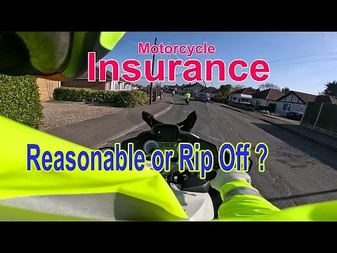 Motorcycle Insurance. Reasonable or Rip Off?