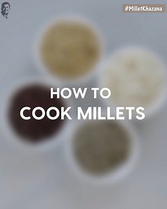 125K views · 2.2K reactions | Making a variety of dishes with one millet has never been easier! Dekhe humare tips aur bataye aap millets kaise banate hai? #MilletKhazana #MilletToMeals #CelebrityChef #India #MilletRecipes #Millets #MilletMovement | Sanjeev Kapoor | Facebook