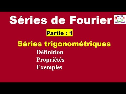 Cours séries de Fourier : Séries trigonométriques
