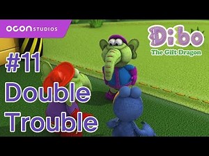 [Dibo the gift dragon] #11 Double Trouble(ENG DUB)ㅣOCON