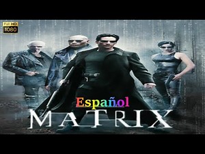 MATRIX (1999) - Película Completa Español | Completa Revisión Español latino