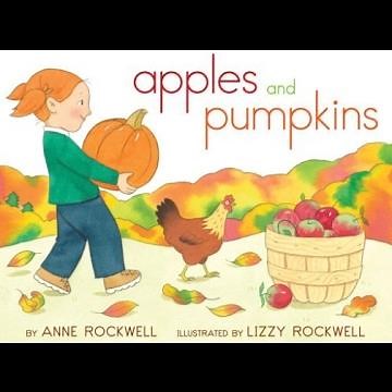 Apples and Pumpkins by Anne Rockwell