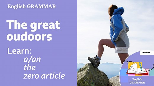 BBC Learning English - Learning English Grammar / The great outdoors