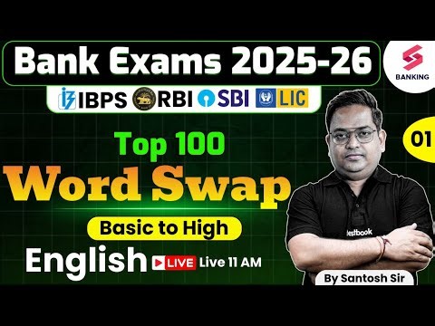 100 Word Swap Basic to High (Part-1) | Banking Exam Preparation 2025 | English by Santosh Ray