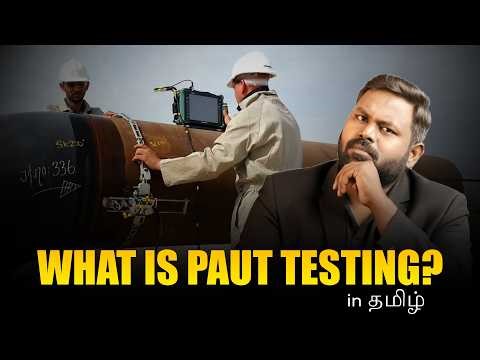 What is PAUT Testing? Full Explanation in Tamil | MEC Groups | Kabilan Kumaravadivel