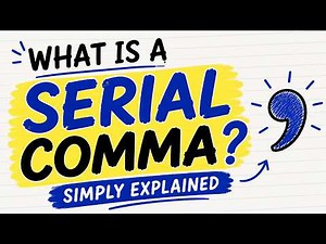 What Is the Serial Comma? (Oxford Comma Explained)