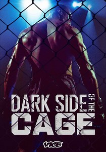Dark Side of the Cage Season 1 - watch episodes streaming online
