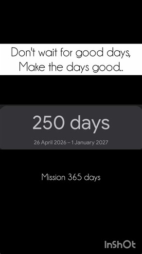 Day-106/365"don't wait for good days,make the days good"#motivation #selfimprovement #shorts