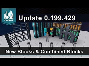 New Blocks and Combined Blocks! - Starmade Update 0.199.429