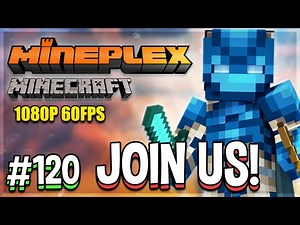 Minecraft PVP Mineplex MPS Livestream | SURVIVAL GAMES, SKYWARS, CHAMPIONS, BRIDGES | #120