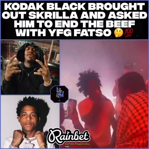 #kodakblack Brought Out #Skrilla And Asked Him To End The Beef With #YFGfatso 🤔💯 #explore #trending #viral #explorepage | LyricalMediaz
