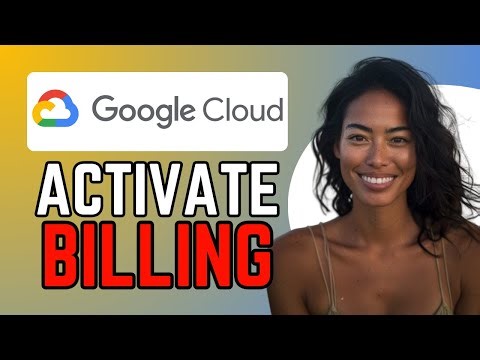 How to Enable Billing on Google Cloud Project (2025) — Step-by-Step Guide