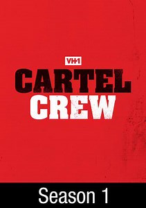 Cartel Crew: Life After Narcos