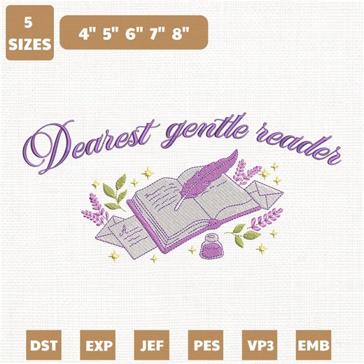 Dearest Gentle Reader Machine Embroidery File, Bookish Fan Gift Design (instant Download) - Etsy