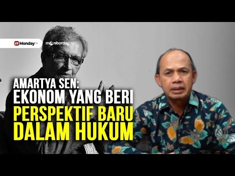 Amartya Sen: Keadilan Sosial dan Tantangan Hukum di Indonesia
