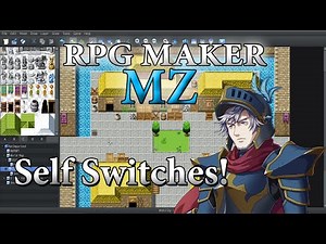 RPG Maker MZ Tutorial #8 - Self Switches!