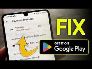 Payment method verification needed google play store problem fix