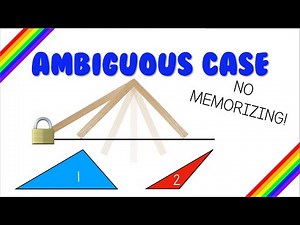 How to Solve the Ambiguous Case WITHOUT MEMORIZING Anything (with Visuals)