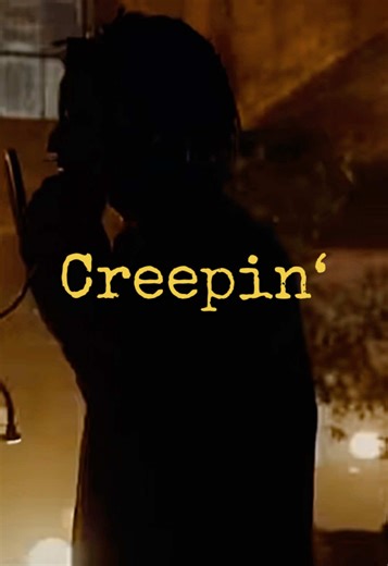Creepin' - Metro Boomin featuring The Weeknd and 21 Savage