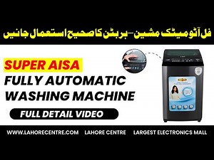 How to Use Super Asia Fully Automatic Washing Machine | Lahore Centre
