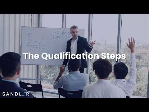 Qualification Steps Within the Sandler Process
