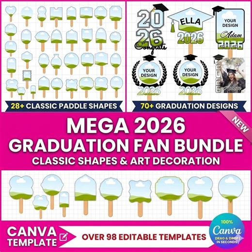 2026 Graduation Paddle Fan Template Bundle, 2026 Grad Fans Template, Custom Kids Grad Fan,graduation Cake Topper,grad 2025 - Etsy