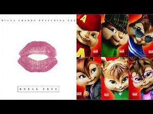 Break Free - Ariana Grande Feat. Zedd (Chipmunk Version)