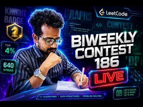 🔥 LIVE: LeetCode Biweekly Contest 186 | Solve Every Problem with Optimal DSA Solutions