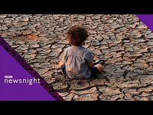 Why we're heading for a 'climate catastrophe' - BBC Newsnight