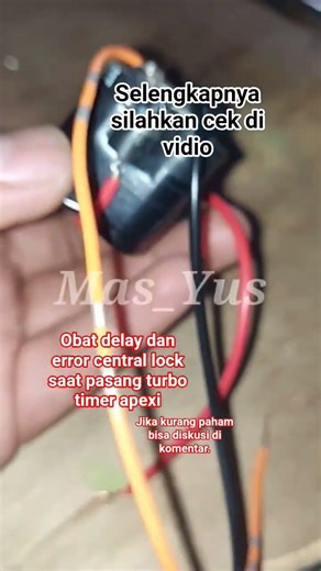 mengatasi turbo timer error central lock dan delay.