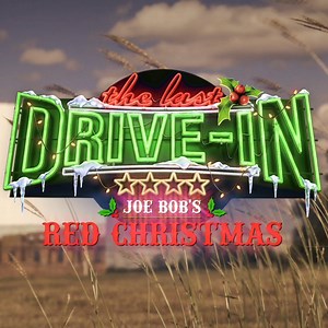 Join Joe Bob and the rest of the Last Drive-In crew for JOE BOB'S RED CHRISTMAS, 12/13/19, 9pm ET/6pm PT, only on Shudder! | Joe Bob Briggs