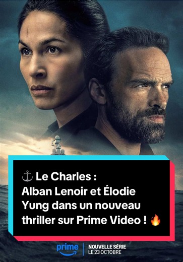 Le Charles : nouveau thriller Prime Video avec Alban Lenoir et Élodie Yung