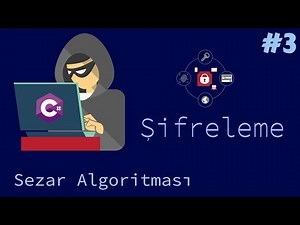 Şifreleme Algoritmaları - Sezar ve Rot13 Algoritması