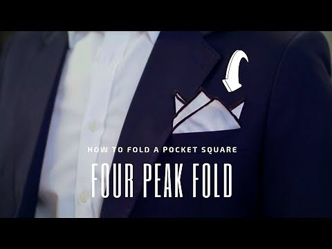 The Four Peak Fold - How to Fold a Pocket Square | Handkerchief Fold Tutorial