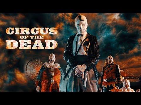 Circus of the Dead | Full Horror Movie | Bill Oberst Jr., Parrish Randall, Chanel Ryan | DREAD