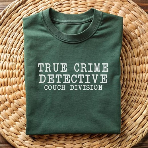 True Crime Detective, Couch Division T-shirt: Funny Drama Tee Bookish Gift Idea Love Documentaries Audiobook - Etsy