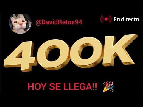 HOY SE LLEGA!! 🗿🔥 LLEGANDO A LOS 400K EN DIRECTO!! 🥳🎉