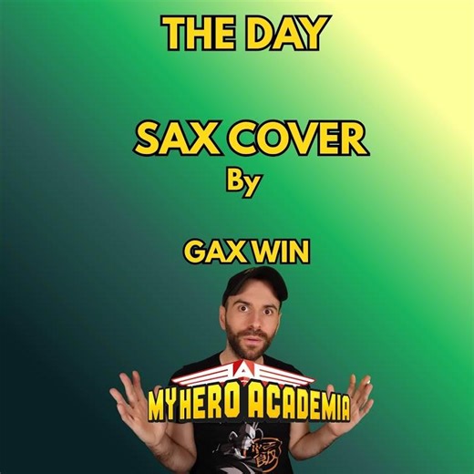The Day (My Hero Academia) Sax Cover