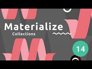 Materialize Tutorial #14 - Collections