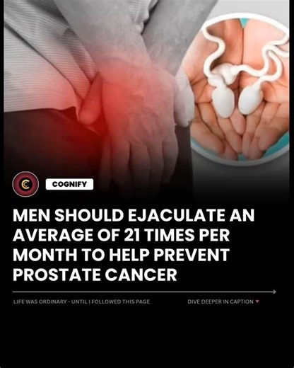 Cognify on Instagram: "The claim that men should ejaculate 21 times a month to help prevent prostate cancer is based on a large 2016 study that found men who ejaculated at least 21 times per month had a lower risk of developing prostate cancer compared to those who ejaculated 4 to 7 times a month. While this study suggests a correlation, it's important to note that correlation does not equal causation and more research is needed to definitively prove the link, as other studies have had conflicti